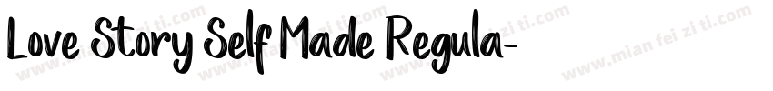 Love Story Self Made Regula字体转换